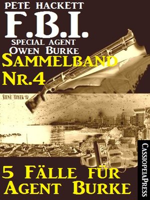 cover image of 5 Fälle für Agent Burke--Sammelband Nr. 4 (FBI Special Agent)
